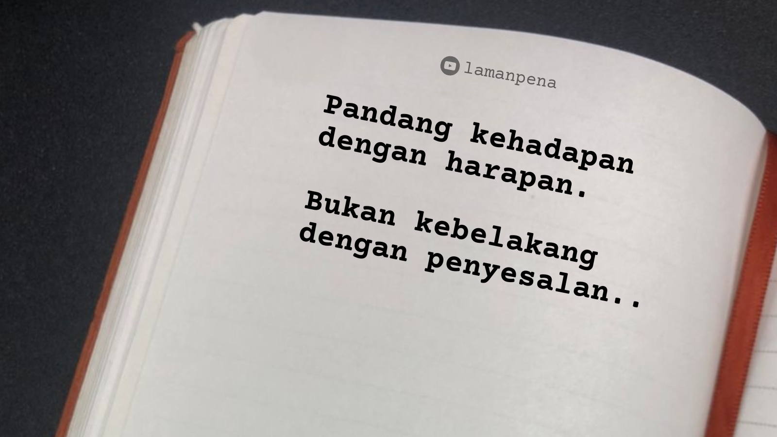 MOTIVASI : PANDANG KEHADAPAN DENGAN HARAPAN