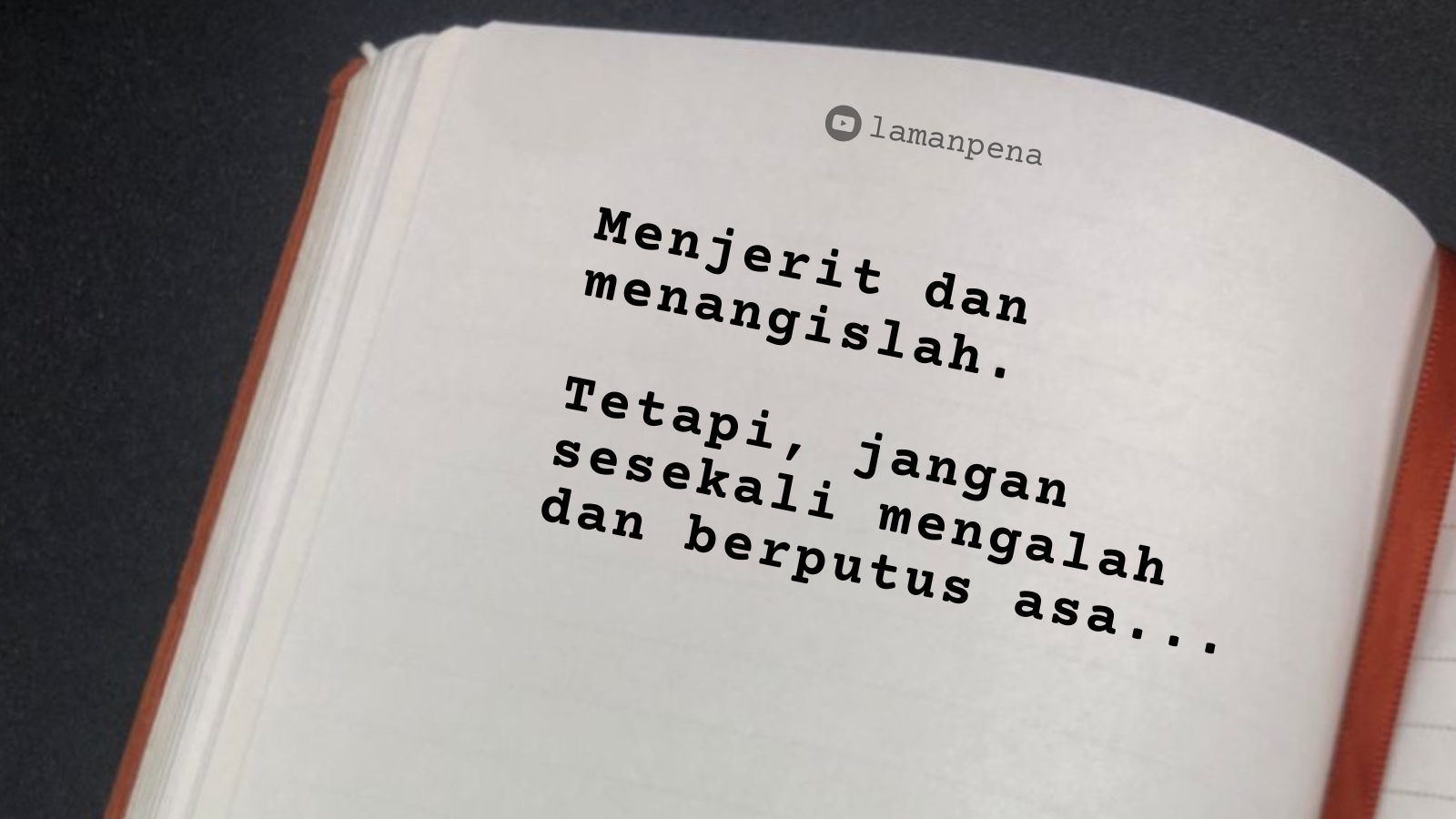 MOTIVASI : MENJERIT DAN MENANGISLAH